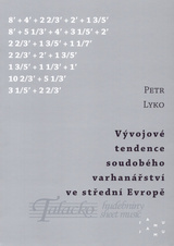 Vývojové tendence soudobého varhanářství ve střední Evropě